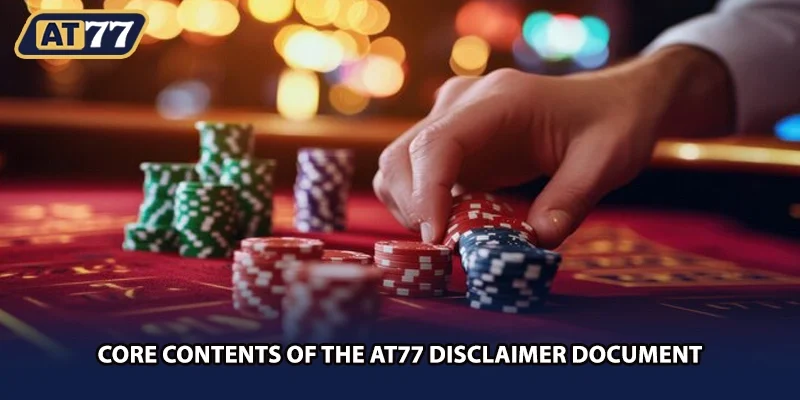 Core contents of the AT77 disclaimer document