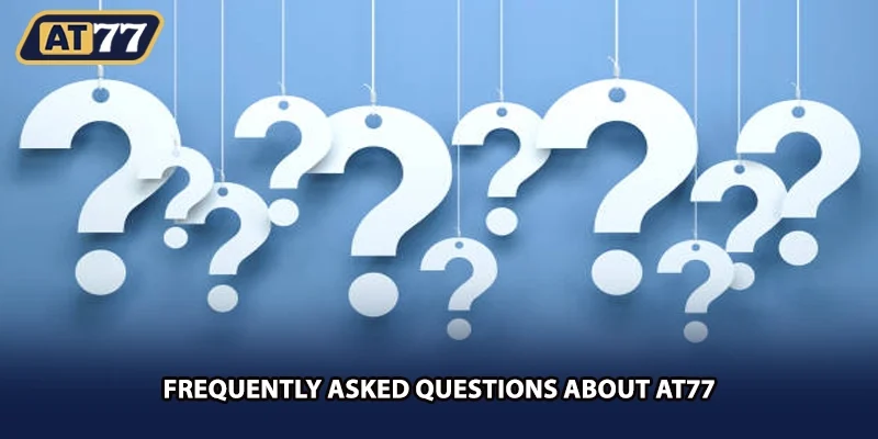 Frequently asked questions about AT77