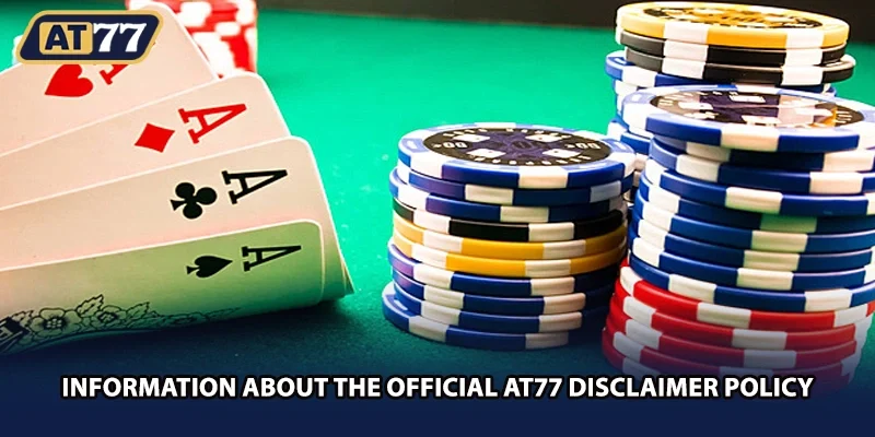 Information about the official AT77 disclaimer policy