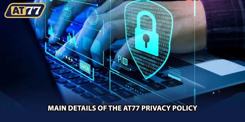 Main details of the AT77 privacy policy